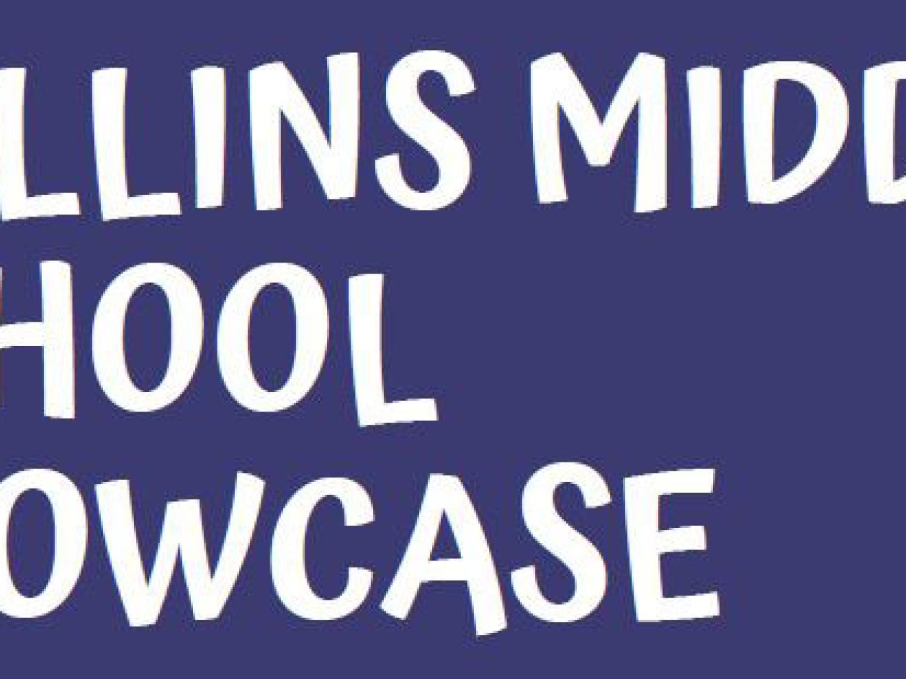 2024 Collins Middle School Showcase